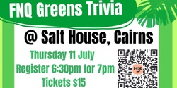 Banner image for FNQ Greens Trivia