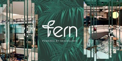 Banner image for Soft Launch at Fern, powered by Spacecubed