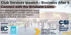 Banner image for Business After 5 - Connect with Brisbane Lions 
