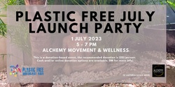 Banner image for Plastic Free July Launch Party