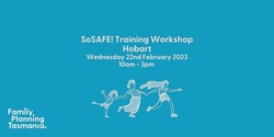 Banner image for SoSAFE! Professional Learning Workshop - Hobart