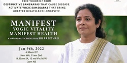 Banner image for MANIFEST YOGIC VITALITY - MANIFEST HEALTH