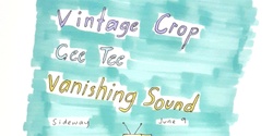 Banner image for sideway // Vintage Crop (VIC) x GEE TEE (NSW) w/ Vanishing Sound