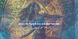 Banner image for Ecstatic Dance Cairns