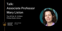 Banner image for Talk: Associate Professor Mary Liston 