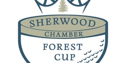 Banner image for Sherwood Chamber Forest Cup Golf Tournament