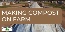 Banner image for Making Compost on Farm