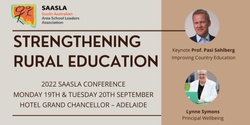 Banner image for 2022 SAASLA  Conference - Strengthening Rural Education 