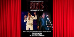 Banner image for Elvis - One Night With You