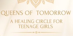 Banner image for Queens Of Tomorrow 