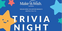 Banner image for Trivia Night - Make-A-Wish Melbourne Branch