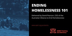 Banner image for Ending Homelessness 101