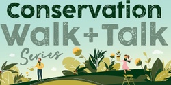 Banner image for Conservation Walk and Talk Series: A Walk in the Park - Quarry Hills