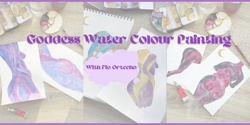 Banner image for Goddess Watercolour and Sip