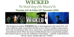 Banner image for WICKED! The Untold Story of the Wizard of Oz.