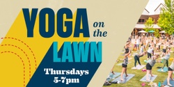 Banner image for Yoga on the Lawn