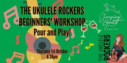 Banner image for Pour and Play Ukulele Rockers Beginners' Workshop