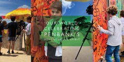 Banner image for 'OUR WORLD' – Penbank's 2021 CREATE Performance