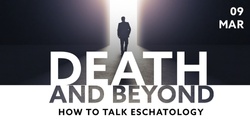 Banner image for Northey Lecture: Death and Beyond