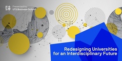 Banner image for Redesigning Universities for an Interdisciplinary Future