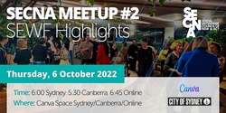 Banner image for SECNA Meetup #2: SEWF Highlights