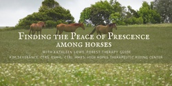 Banner image for Finding the Peace of Presence Among Horses 