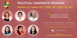 Banner image for Political Candidate Training for Women of Colour - 20, 23 and 28 Feburary 2023