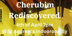 Banner image for Cherubim Rediscovered 