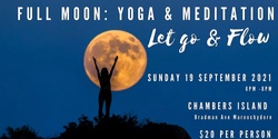 Banner image for Full Moon Ceremony: Yoga and Meditation