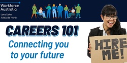 Banner image for Gawler - Careers 101 Workshop