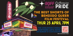 Banner image for The Best Shorts of Bendigo Queer Film Festival 2024