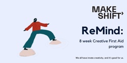 Banner image for Remind: 8 week Creative Prescription Program
