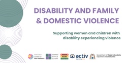 Banner image for Disability and Family & Domestic Violence 