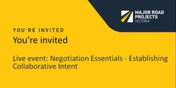 Banner image for Negotiation Essentials Part 1- Establishing Collaborative Intent 