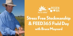 Banner image for Stress Free Stockmanship with Bruce Maynard  & FEED365 Field Walk