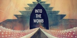Banner image for Into the Womb