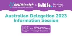 Banner image for ANDHealth Australian Delegation - HLTH 2023 Information Session 