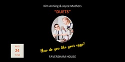 Banner image for DUETS: How Do You Like Your Eggs?