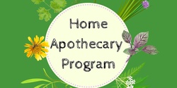 Banner image for Home Apothecary Program