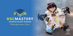 Banner image for HSC Mastery Intensive Holiday Program