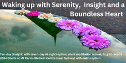 Banner image for Waking up with Serenity, Insight and a Boundless Heart 
