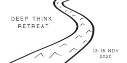 Banner image for Deep Think Retreat 2020