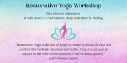 Banner image for Restorative Yoga Workshop