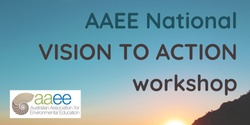 Banner image for AAEE National Vision to Action workshop