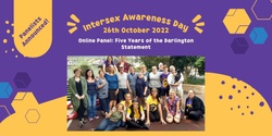 Banner image for Intersex Awareness Day 2022 - 5 Years of the Darlington Statement