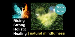 Banner image for Mindful Nature Connection Walk, Soul Nourishment for Loss & Grief.