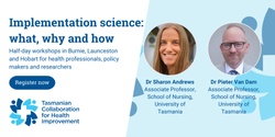 Banner image for Implementation science: what, why and how (Launceston)