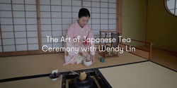 Banner image for Thirst Exhibition: The Art of Japanese Tea Ceremony