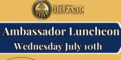 Banner image for Porterville Ambassador Lunch July 10th