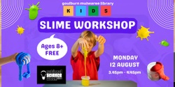 Banner image for Slime Making Workshop